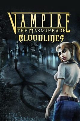 Vampire: The Masquerade – Bloodlines: A Gritty RPG Experience Where Every Choice Matters!